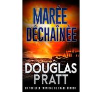 Marée Déchaînée: Un Thriller Tropical de Chase Gordon