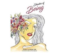 Maree Gatt Shades of Being (Tascabile)