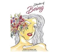 Maree Gatt Shades of Being (Tascabile)