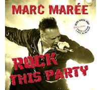 Maree,Marc - Rock This Party