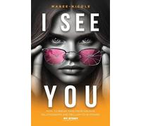 Maree-Nicole Malaxos I See You (Tascabile)