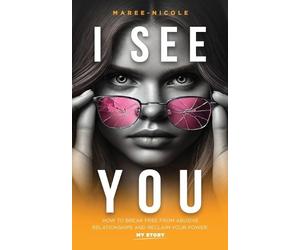 Maree-Nicole Malaxos I See You (Tascabile)