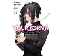 Mareho Kikuishi Tsubata Nozaki Your Forma, Vol. 2 (Tascabile)