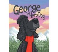Marei Von Saher George The Hero Dog (Tascabile)