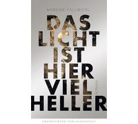 Mareike Fallwickl Das Licht ist hier viel heller: Roman (Copertina rigida)