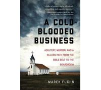 Marek Fuchs A Cold-Blooded Business (Tascabile)