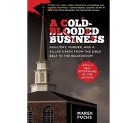 Marek Fuchs A Cold-Blooded Business (Tascabile)