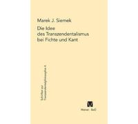 Marek J Siemek Die Idee des Transzendentalismus bei Fichte un (Copertina rigida)