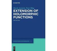 Marek Jarnicki Peter Pflug Extension of Holomorphic Functions (Copertina rigida)