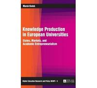 Marek Kwiek Knowledge Production in European Universities (Copertina rigida)