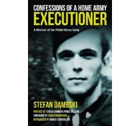 Marek Sobieralski Stefan Dą Confessions of a Home Army Execut (Copertina rigida)
