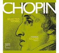 Fryderyk Chopin Chopin: Selected Works (CD) Album