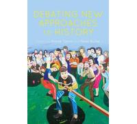 Marek Tamm Debating New Approaches to History (Tascabile)