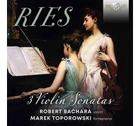 Ferdinand Ries Ries: 3 Violin Sonatas (CD) Album