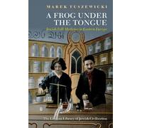 Marek Tuszewicki A Frog Under the Tongue (Copertina rigida)