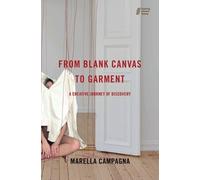 Marella Campagna From Blank Canvas to Garment (Tascabile) Hearing Others' Voices