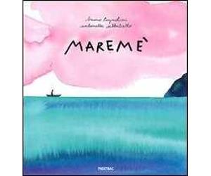 Maremé. Ediz. illustrata
