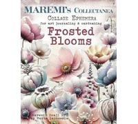 MAREMI'S Collectanea Collage Ephemera for art journaling & collage FROSTED BLOOMS: 800+ Winter Flowers