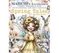 MAREMI'S Illustrationi Collage Ephemera & more for art journaling, mixed media & cardmaking SPRING TALES & backgrounds: 500+ Seasonal Images