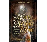 Maren and the Mischief Spirit: 1