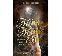 Maren and the Mischief Spirit: 1