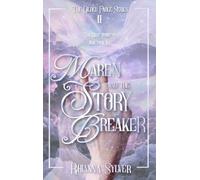 Maren and the Story Breaker