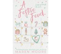 Maren Moore A Festive Feud (Tascabile)