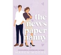 Maren Moore The Newspaper Nanny (Tascabile)