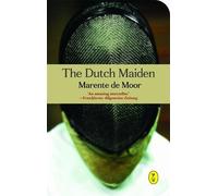 Marente de Moor The Dutch Maiden (Tascabile)