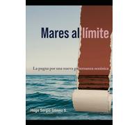 Mares al limite.: La pugna por una nueva gobernanza oceánica