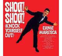 Maresca, Ernie - Shout Shout (Knock Yourself Out)