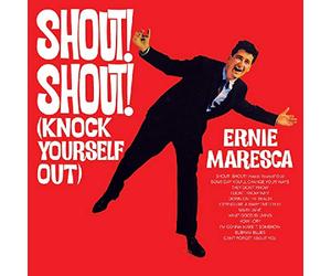 Maresca, Ernie - Shout Shout (Knock Yourself Out)