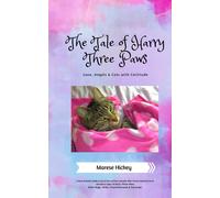 Marese Hickey The Tale of Harry Three Paws (Tascabile)