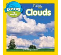 Marfe Ferguson Delano Explore My World: Clouds (Copertina rigida)