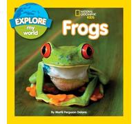 Marfe Ferguson Delano Explore My World: Frogs (Copertina rigida)