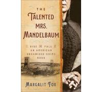 Margalit Fox The Talented Mrs. Mandelbaum (Copertina rigida)