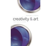 Margaret A. Boden Creativity and Art (Tascabile)