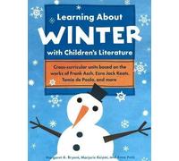 Margaret A. Bryant Marjorie Keip Learning About Winter with Children (Tascabile)