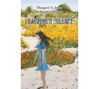 Margaret A. Jones Rachel Ferneley Fractured Silence (Tascabile)