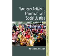Margaret A. McLaren Women's Activism, Feminism, and Social Justice (Tascabile)