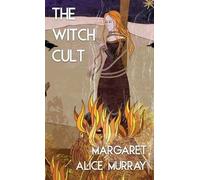 Margaret Alice Murray The Witch Cult (Jabberwoke Pocket Occult) (Tascabile)