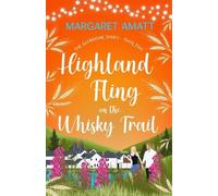 Margaret Amatt Highland Fling on the Whisky Trail (Tascabile) Glenbriar Series