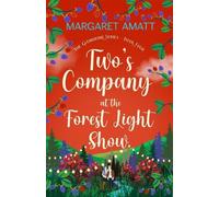 Margaret Amatt Two's Company at the Forest Light Show (Tascabile)