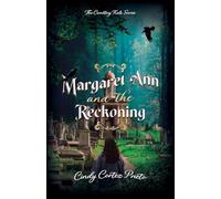 Margaret Ann and the Reckoning: 2
