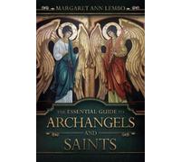 Margaret Ann Lembo The Essential Guide to Archangels and Saints (Tascabile)