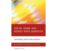 Margaret-Anne Tibbs Mary Marshal Social work and people with dementi (Tascabile)
