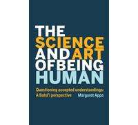 Margaret Appa The Science and Art of Being Human (Tascabile)