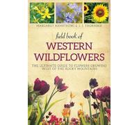 Margaret Armstrong Field Book of Western Wild Flowers (Tascabile)