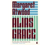 Margaret Atwood Alias Grace (Tascabile)
