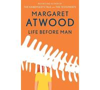 Margaret Atwood Life Before Man (Tascabile)